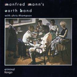 Manfred Mann's Earth Band : Criminal Tango